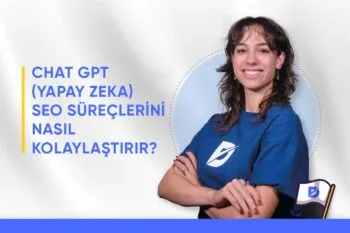 ChatGPT SEO Süreçlerini Nasıl Kolaylaştırır?