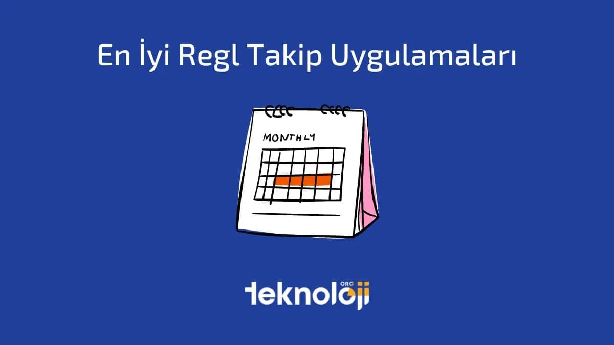 En İyi Regl Takip Uygulaması Önerileri – 2024